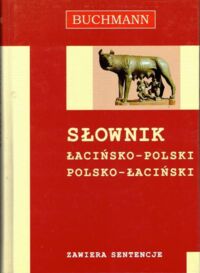 Zdjęcie nr 1 okładki Kubicka Emilia, Suwała Monika /oprac./ Słownik łacińsko-polski polsko-łaciński.