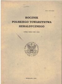 Miniatura okładki Kuczyński Stefan M. /red./ Rocznik Polskiego Towarzystwa Heraldycznego. Nowej serii tom I (XII).