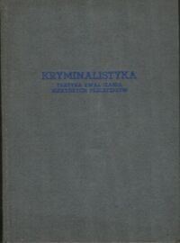 Miniatura okładki Kuczys Jerzy /red./ Kryminalistyka. Taktyka zwalczania niektórych przestępstw. 