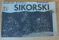 Zdjęcie nr 1 okładki Kukiel Marian Generał Sikorski. Żołnierz i mąż stanu Polski Walczącej.