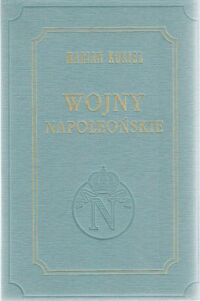 Miniatura okładki Kukiel Marian /opr./ Wojny napoleońskie.