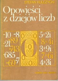 Miniatura okładki Kulczycka Stefan Opowieści z dziejów liczb.