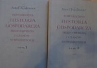 Miniatura okładki Kuliszer Józef Powszechna historia gospodarcza średniowiecza i czasów nowożytnych. T. I/II.