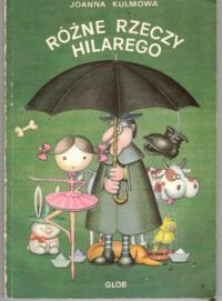 Miniatura okładki Kulmowa Joanna /ilustr. I. Kowalska-Wieczorek// Różne rzeczy Hilarego.