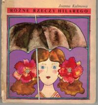 Miniatura okładki Kulmowa Joanna Różne rzeczy Hilarego.