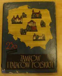 Miniatura okładki Kupiecki Edmund, Siemaszko Zbigniew, Smogorzewski Janusz /zdjęcia/ 250 fotografii zamków i pałaców polskich.