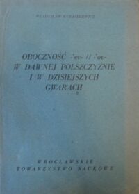 Zdjęcie nr 1 okładki Kuraszkiewicz Władysław Oboczność w dawnej polszczyźnie i w dzisiejszych gwarach.
