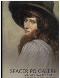 Miniatura okładki Kurpiewska Katarzyna /red./ Spacer po galerii malarstwa polskiego z przełomu XIX i XX wieku. 