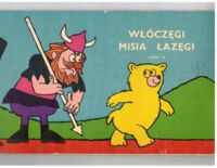 Miniatura okładki Kuryło Elżbieta /ilustr. Szancenbach Jan/ Włóczęgi Misia-Łazęgi. Część III.