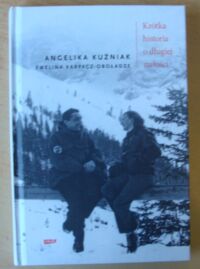 Miniatura okładki Kuźniak Angelika, Karpacz-Oboładze Ewelina Krótka historia o długiej miłości.