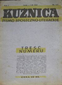 Miniatura okładki Kuźnica. Pismo społeczno-literackie. Rok I. Nr 4-5. Łódź-1 IX 1945.