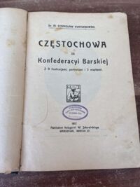 Zdjęcie nr 2 okładki Kwasieborski Stanisław Częstochowa za Konfederacyi Barskiej.