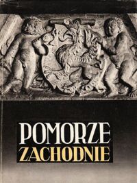 Zdjęcie nr 1 okładki Kwiek Tadeusz Pomorze Zachodnie.