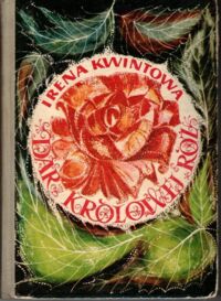 Zdjęcie nr 1 okładki Kwintowa Irena Dar Królowej Róż. Zbiór baśni i legend z Warmii i Mazur.