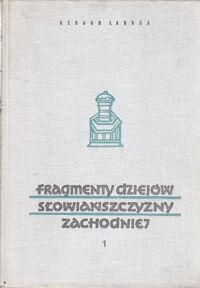 Miniatura okładki Labuda Gerard Fragmenty dziejów słowiańszczyzny zachodniej. Tom 1.