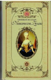 Miniatura okładki Laclos Choderlos de Niebezpieczne związki