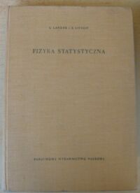 Miniatura okładki Landau L., Lifszic E. Fizyka statystyczna. /Fizyka Teoretyczna/