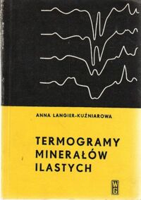 Miniatura okładki Langier-Kuźniarowa Anna Termogramy minerałów ilastych.