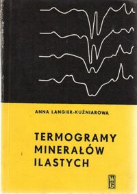 Miniatura okładki Langier-Kuźniarowa Anna Termogramy minerałów ilastych.