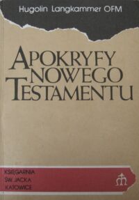 Miniatura okładki Langkammer Hugolin OFM Apokryfy Nowego Testamentu.