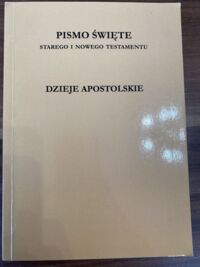 Zdjęcie nr 1 okładki Langkammer Hugolin OFM /tłum., wstęp i komentarz/ Dzieje apostolskie. /Biblia Lubelska/