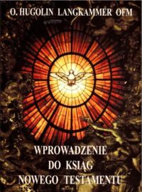 Miniatura okładki Langkammer Hugolin Wprowadzenie do ksiąg Nowego Testamentu.