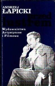 Zdjęcie nr 1 okładki Łapicki Andrzej Przed lustrem.