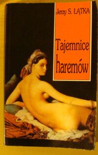 Miniatura okładki Łątka Jerzy S. Tajemnice haremów.