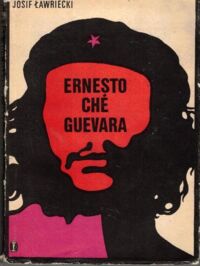 Miniatura okładki Ławriecki Josif Ernesto Che Guevara.