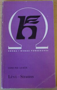 Zdjęcie nr 1 okładki Leach Edmund Levi-Strauss. /Omega 255/