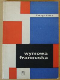 Miniatura okładki Łebek Henryk Wymowa francuska.