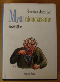 Miniatura okładki Lec Stanisław Jerzy Myśli nieuczesane wszystkie.