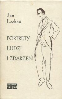 Zdjęcie nr 1 okładki Lechoń Jan Portrety ludzi i zdarzeń.