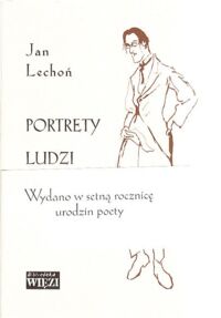 Miniatura okładki Lechoń Jan Portrety ludzi i zdarzeń. /Biblioteka WIĘZI. Tom 101/