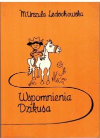 Miniatura okładki Ledóchowska Urszula M. Wspomnienia dzikusa.