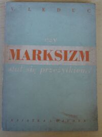 Miniatura okładki Leduc V. Czy marksizm stał się przeżytkiem?