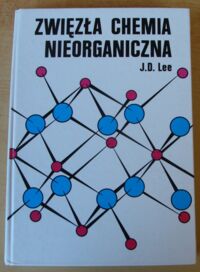 Zdjęcie nr 1 okładki Lee J.D. Zwięzła chemia nieorganiczna.