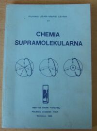 Zdjęcie nr 1 okładki Lehna Jean-Marie Chemia supramolekularna.