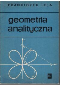 Zdjęcie nr 1 okładki Leja Franciszek Geometria analityczna.
