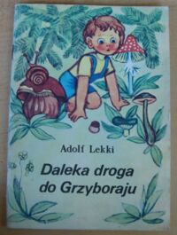 Miniatura okładki Lekki Adolf Daleka droga do Grzyboraju.