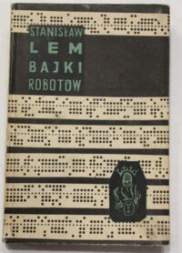Miniatura okładki Lem Stanisław /il. Kobyliński Szymon/ Bajki robotów.
