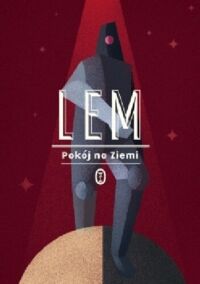 Zdjęcie nr 1 okładki Lem Stanisław  Pokój na ziemi. 