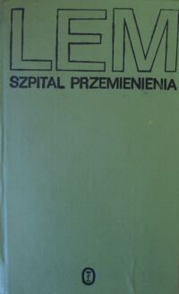 Miniatura okładki Lem Stanisław Szpital przemienienia.