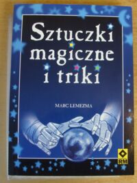 Zdjęcie nr 1 okładki Lemezma Marc Sztuczki magiczne i triki.