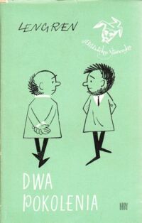 Zdjęcie nr 1 okładki Lengren Zbigniew Dwa pokolenia. /Biblioteka Stańczyka/