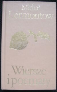 Miniatura okładki Lermontow Michał Wiersze i poematy. /Biblioteka Klasyki Polskiej i Obcej/