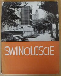 Zdjęcie nr 1 okładki Lesiński Henryk, Malinowski Tadeusz /tekst/, Witusz Andrzej /zdjęcia/ Świnoujście. /Piękno Polski/