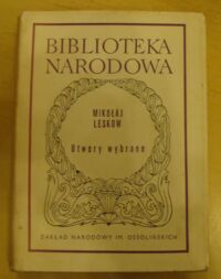 Miniatura okładki Leskow Mikołaj Utwory wybrane. /Seria II. Nr 64/