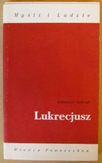 Miniatura okładki Leśniak Kazimierz Lukrecjusz. /Myśli i Ludzie/