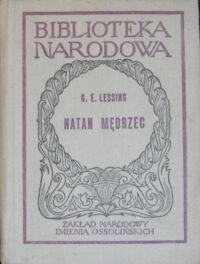 Miniatura okładki Lessing Gotthold Ephraim Natan Mędrzec. Poemat dramatyczny w pięciu aktach. /Seria II. Nr 140/